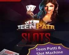 Teen Patti Slots